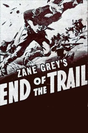 End of the Trail movie poster - Rated 8/10