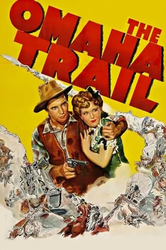 The Omaha Trail movie poster - Rated 7/10