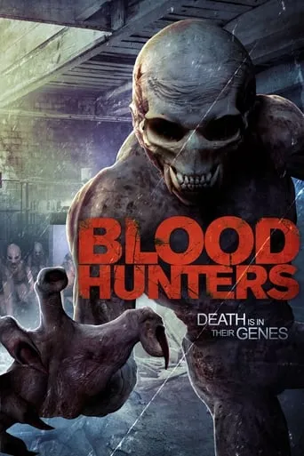 Blood Hunters movie poster - Rated 5.2/10