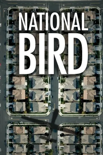 National Bird movie poster - Rated 6.8/10