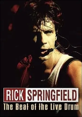 Rick Springfield: The Beat of the Live Drum movie poster - Rated 5.9/10