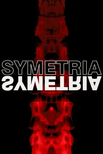 Symmetry movie poster - Rated 7.4/10