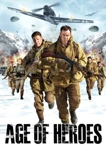 Age of Heroes movie poster - Rated 5.5/10