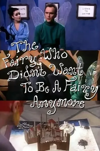 The Fairy Who Didn't Want To Be A Fairy Anymore movie poster - Rated 1/10