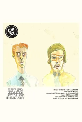 But I'd Really Have to Kill You movie poster - Rated 6/10