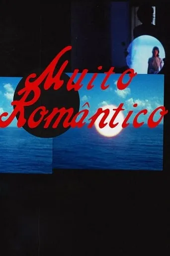 Muito Romântico movie poster - Rated 8.2/10