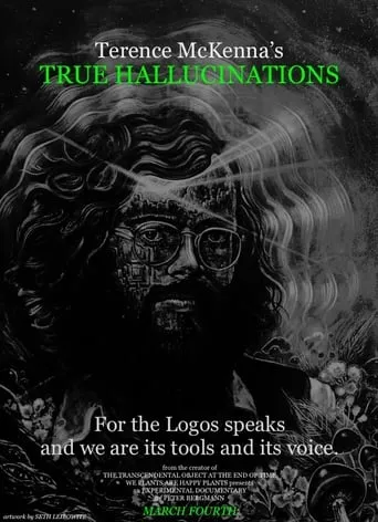 Terence McKenna's True Hallucinations movie poster - Rated 8/10