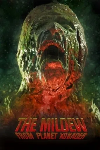 The Mildew from Planet Xonader movie poster - Rated 5.1/10