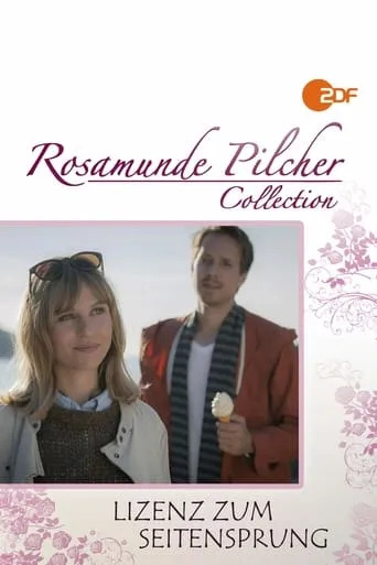 Rosamunde Pilcher: Lizenz zum Seitensprung movie poster - Rated 3.3/10