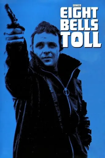 When Eight Bells Toll movie poster - Rated 5.7/10