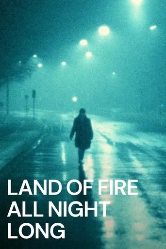 Land of Fire All Night Long movie poster - Rated 5.8/10