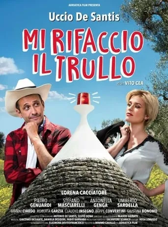 Mi rifaccio il trullo movie poster - Rated 5.3/10