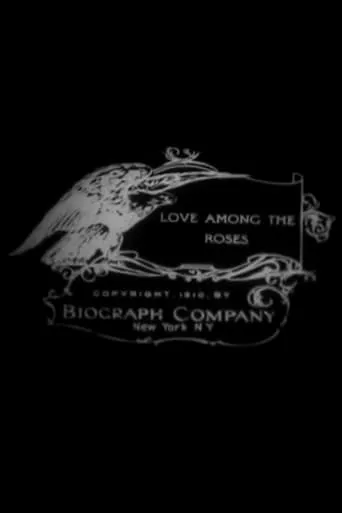 Love Among the Roses movie poster - Rated 4.7/10