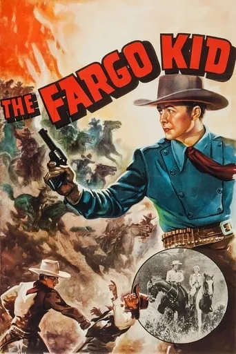 The Fargo Kid movie poster - Rated 6.5/10