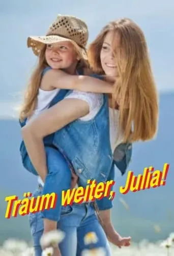 Träum weiter, Julia! movie poster - Rated 4.5/10