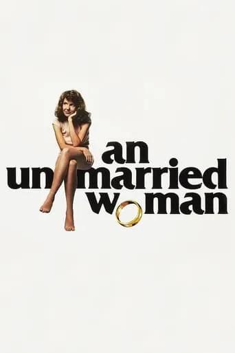 An Unmarried Woman movie poster - Rated 6.733/10