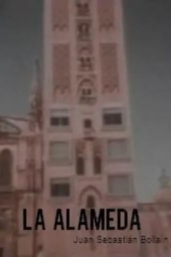 La Alameda movie poster - Entertainment content