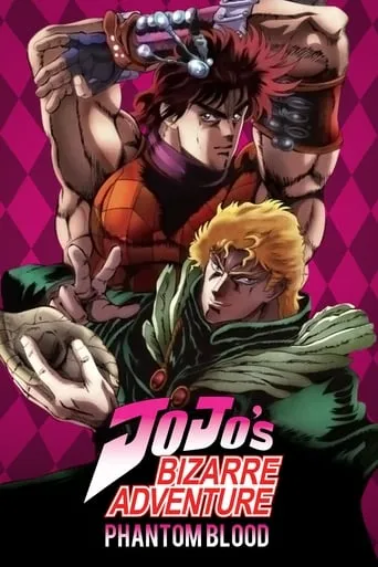 JoJo's Bizarre Adventure: Phantom Blood movie poster - Rated 6.5/10