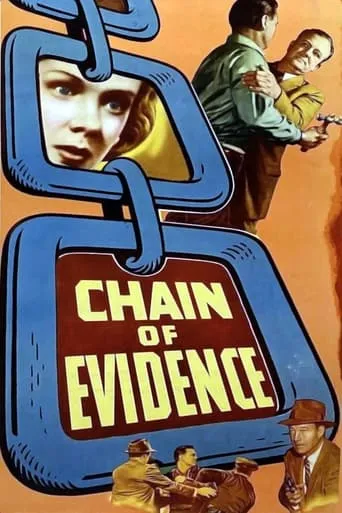 Chain of Evidence movie poster - Rated 4.8/10