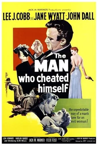 The Man Who Cheated Himself movie poster - Rated 6.2/10