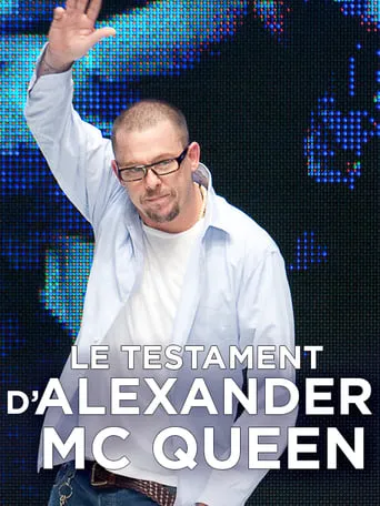 Le testament d'Alexander McQueen movie poster - Rated 8.6/10