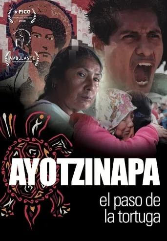 Ayotzinapa: The Turtle's Pace movie poster - Rated 6.143/10