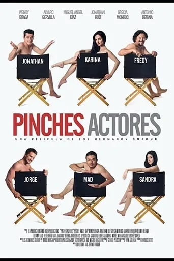 Pinches Actores movie poster - Rated 6.7/10