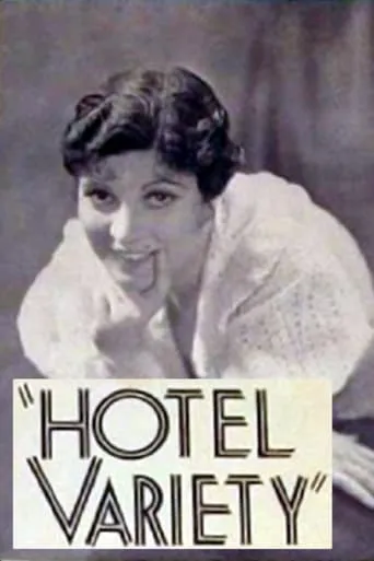 Hotel Variety movie poster - Entertainment content