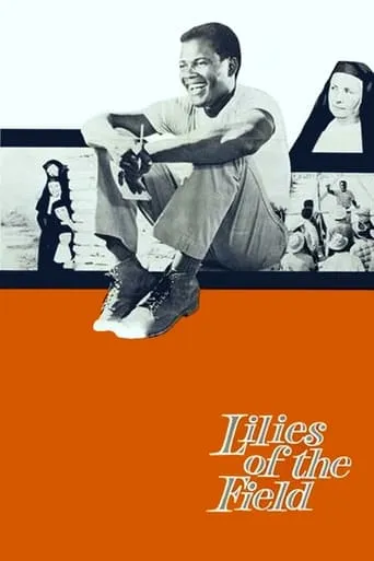 Lilies of the Field movie poster - Rated 7.229/10