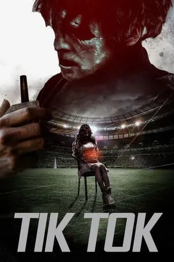 Tik Tok movie poster - Rated 5.7/10