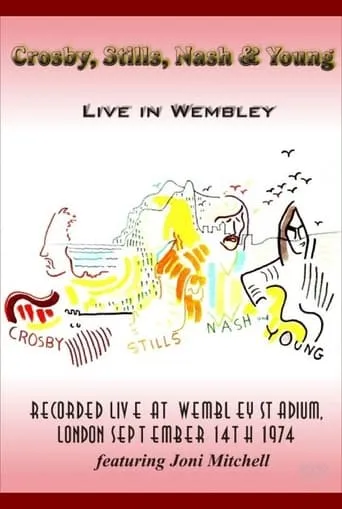 Crosby, Stills, Nash & Young - Live in Wembley 1974 movie poster - Entertainment content