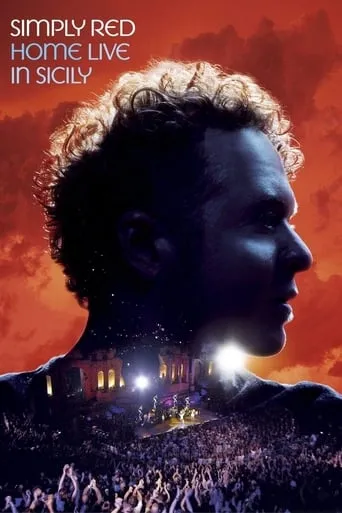 Simply Red: Home Live in Sicily movie poster - Rated 4.2/10