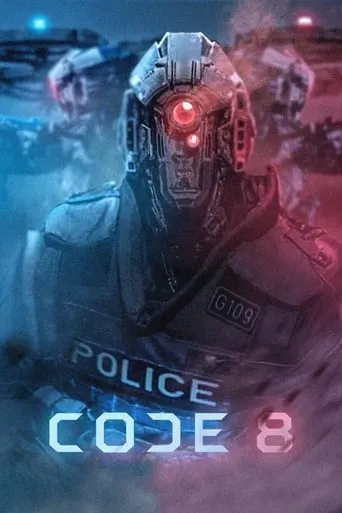Code 8 movie poster - Rated 6.5/10