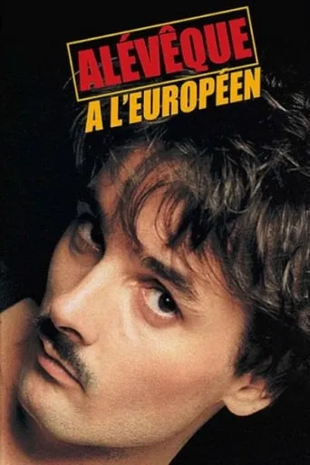 Alévêque à L'Européen movie poster - Rated 8.5/10