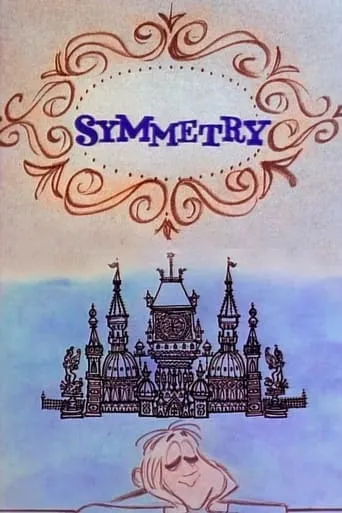 Symmetry movie poster - Rated 7/10