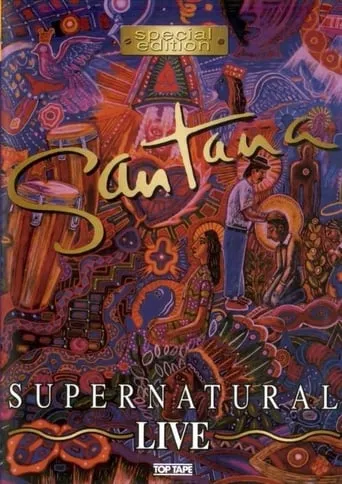 Santana: Supernatural Live movie poster - Rated 7/10