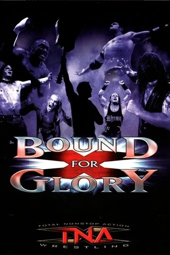 TNA Bound for Glory 2005 movie poster - Rated 8/10