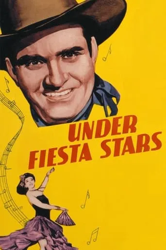 Under Fiesta Stars movie poster - Entertainment content