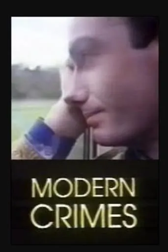 Modern Crimes movie poster - Rated 6.5/10