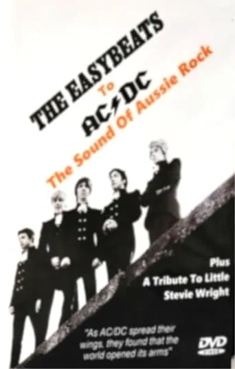 The Easybeats to AC/DC: The Sound of Aussie Rock movie poster - Rated 6/10