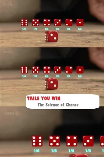 Tails You Win: The Science of Chance movie poster - Rated 7/10