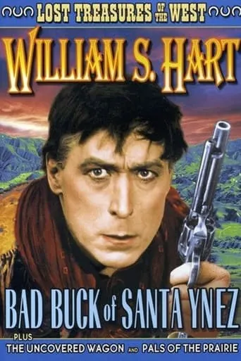 Bad Buck of Santa Ynez movie poster - Rated 7.8/10