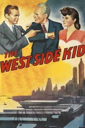 The West Side Kid movie poster - Entertainment content