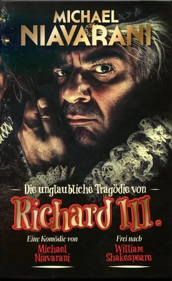 Die unglaubliche Tragödie von Richard III movie poster - Rated 8.3/10