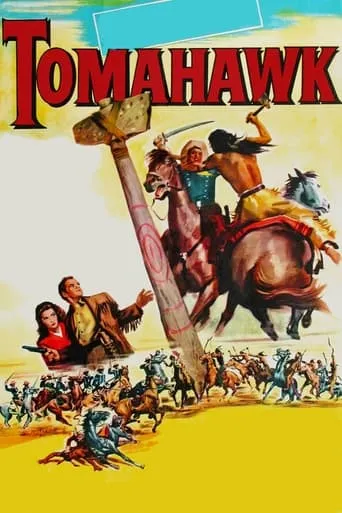 Tomahawk movie poster - Rated 6.9/10