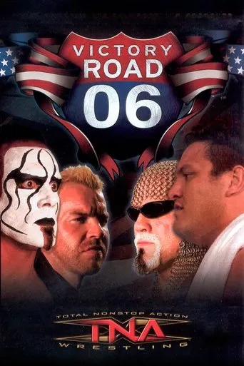 TNA Victory Road 2006 movie poster - Entertainment content