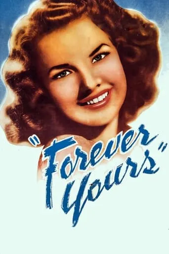 Forever Yours movie poster - Entertainment content