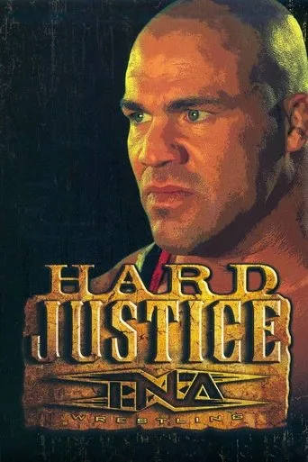 TNA Hard Justice 2007 movie poster - Rated 5/10