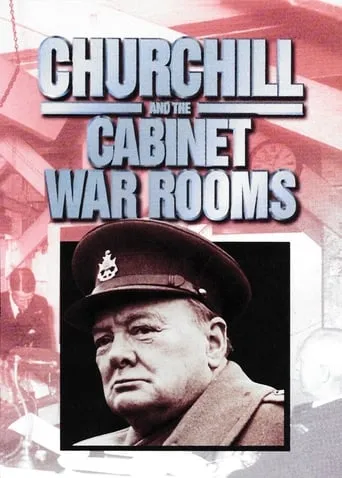 Churchill and the Cabinet War Rooms movie poster - Rated 7/10