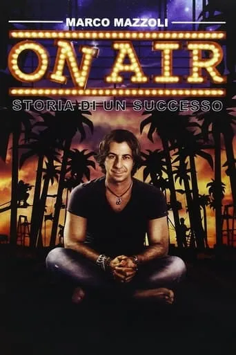 On Air: Storia di Un Successo movie poster - Rated 4.9/10